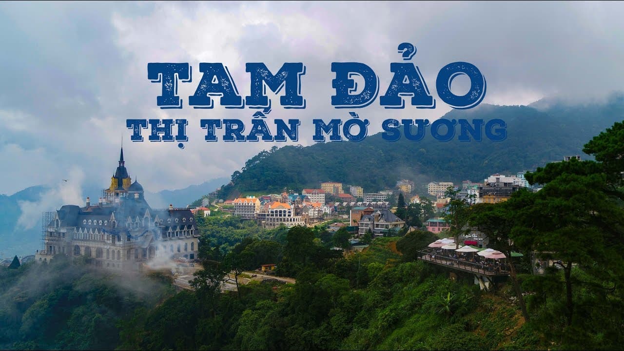 Sơ lược về du lịch Tam Đảo